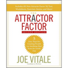 The Attractor Factor: 5 Easy Steps for Creating Wealth (or Anything Else) from the Inside Out