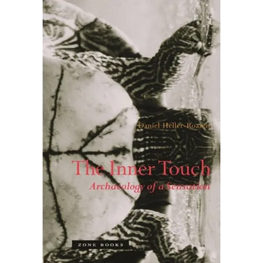 The Inner Touch: Archaeology of a Sensation