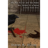 The Boy Killer and the Woman Who Talked to a Raven: An Ellen Parker Novel