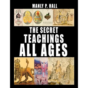The Secret Teachings of All Ages