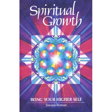 Spiritual Growth: Being Your Higher Self