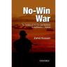 No-Win War: The Paradox of Us-Pakistan Relations in Afghanistans Shadow