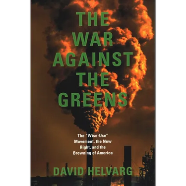 The War Against the Greens