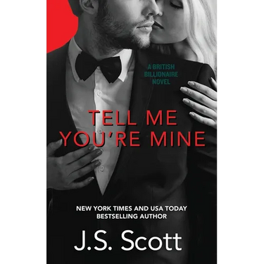 Tell Me You're Mine: The British Billionaires