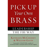Pick Up Your Own Brass: Leadership the FBI Way