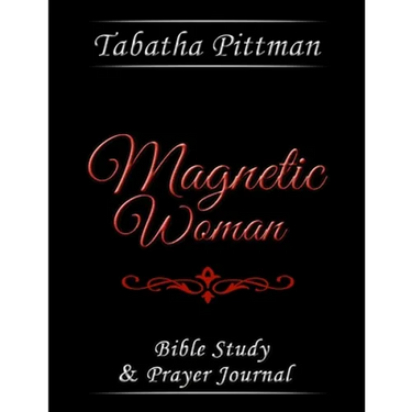Magnetic Woman: Bible Study & Prayer Journal