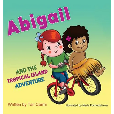 Abigail and the Tropical Island Adventure