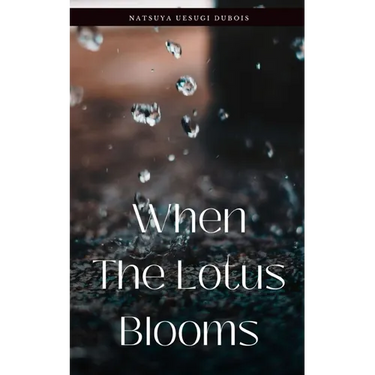 When The Lotus Blooms