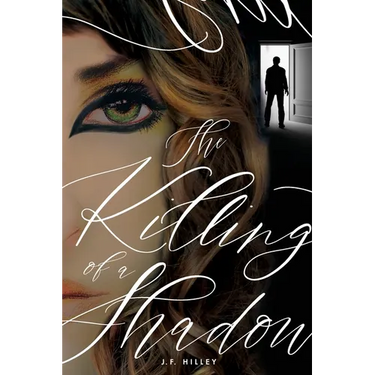 The Killing of a Shadow