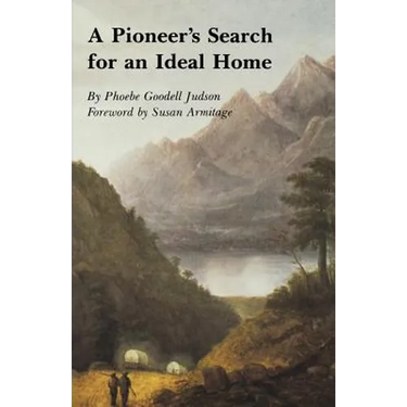 A Pioneer's Search for an Ideal Home