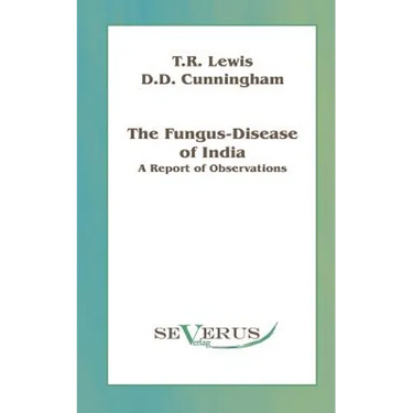 Fungus-disease of India: A report of observations