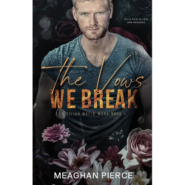 The Vows We Break