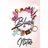 Blush Notes: Journal to Write in for Women and Girls
