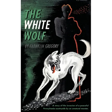 The White Wolf (Valancourt 20th Century Classics)