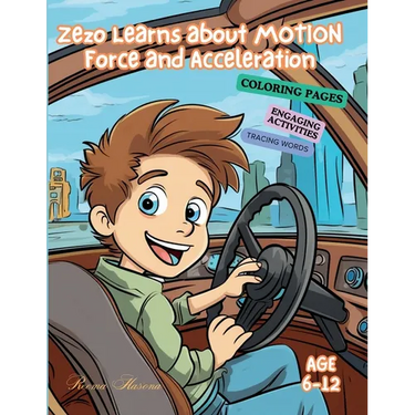 Zezo Learns about Motion: Force and Acceleration