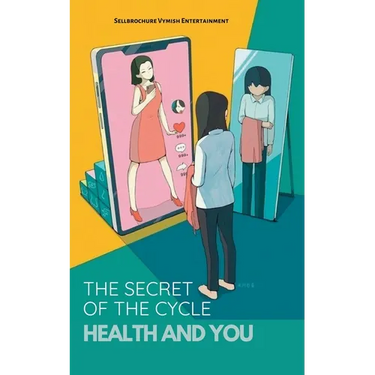 The Secret Of Cycle; Health and You