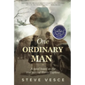 One Ordinary Man - A novel based on the true story of Harry Hopkins