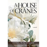 A House of Cranes