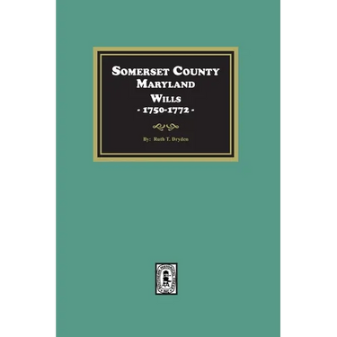 Somerset County, Maryland Wills, 1750-1772