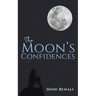 The Moon's Confidences