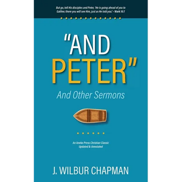"And Peter": And Other Sermons