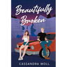 Beautifully Broken