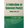 A Collection of Selected Poetry, Volume Two M-Z