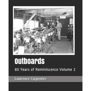 Outboards: 80 Years of Reminiscence Volume 2