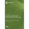 Advances of Future IoE Wireless Network Technology