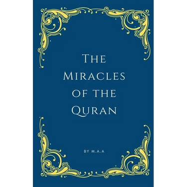 The Miracles of the Quran