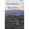Anywhere But Here