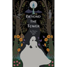 Beyond the Tower