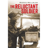 The Reluctant Soldier