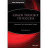 Coach Yourself to Success: Winning the Investment Game