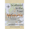 Scattered to the Four Winds: An Acadian Family's Journey