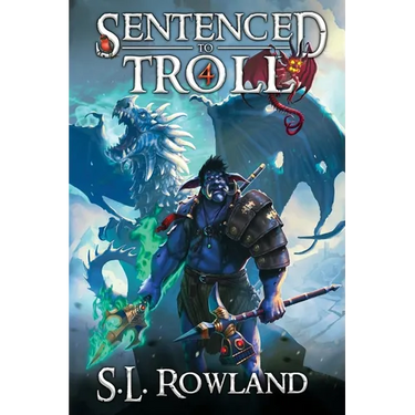 Sentenced to Troll 4