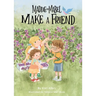 Maddie and Mabel Make a Friend: Book 6