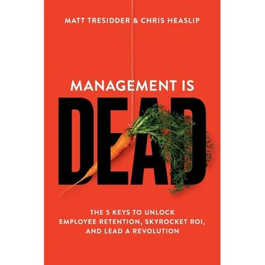 Management is Dead