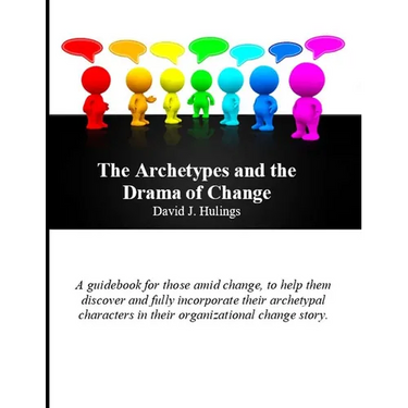 The Archetypes and the Drama of Change