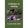 A Lifetime of Healing