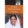Mata Amritanandamayi A Biography