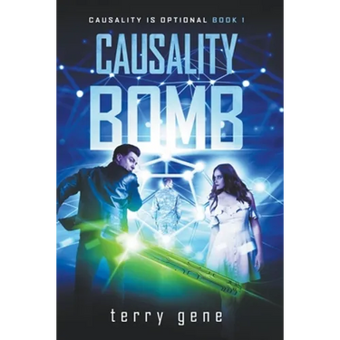 Causality Bomb