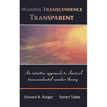 Making Transcendence Transparent: An Intuitive Approach to Classical Transcendental Number Theory
