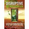Disruptive Decarbonisation: Australia's Technological Race to Net Zero Carbon Emissions