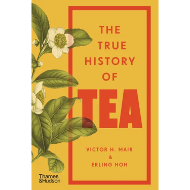 The True History of Tea
