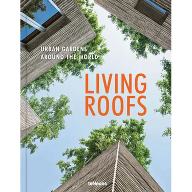 Living Roofs: Urban Gardens Around the World