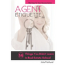 Agent Etiquette: 14 Things That You Didn't Learn In Real Estate School