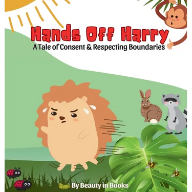 Hands Off Harry: A Tale of Consent & Respecting Boundaries