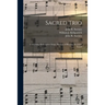 Sacred Trio: Comprising Redemption Songs, Showers of Blessing, the Joyful Sound