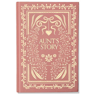 Aunt's Story: A Memory and Keepsake Journal